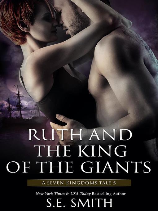 Title details for Ruth and the King of the Giants by S.E. Smith - Wait list